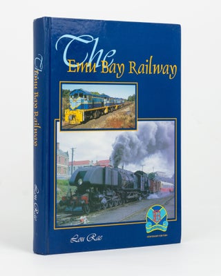 Item #144111 The Emu Bay Railway. Lou RAE