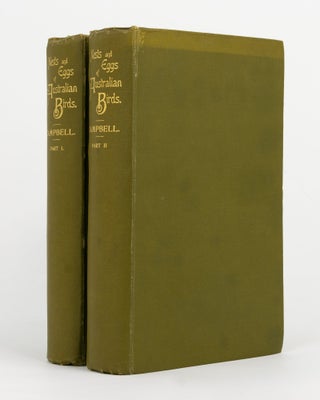 Item #144182 Nests and Eggs of Australian Birds, including the Geographical Distribution of the...