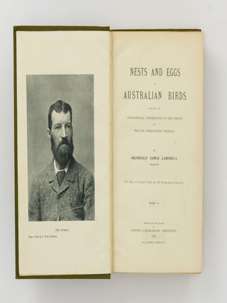 Nests and Eggs of Australian Birds, including the Geographical Distribution of the Species and Popular Observations thereon