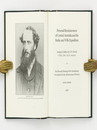 Finding Burke and Wills. Personal Reminiscences of Central Australia and the Burke and Wills Expedition, with a Glance at Benjamin Herschel Babbage's 1858 Expedition by Alfred Howitt. With Selected Sketches of the Babbage Expedition by Benjamin Herschel Babbage and David Herrgott. Also Illustrations to the Diaries of the Burke & Wills Expedition to Carpentaria attributed to Cuthbert Charles Clarke