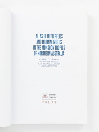 Atlas of Butterflies and Diurnal Moths in the Monsoon Tropics of Northern Australia
