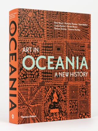 Item #144331 Art in Oceania. A New History. Peter BRUNT