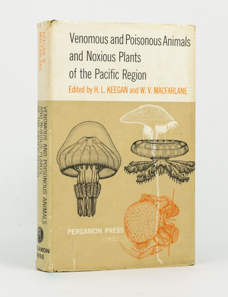 Item #144352 Venomous and Poisonous Animals and Noxious Plants of the Pacific Region. A Collection of Papers based on a Symposium in the Public Health and Medical Science Division at the Tenth Pacific Science Congress. Hugh L. KEEGAN, W V. MacFARLANE.