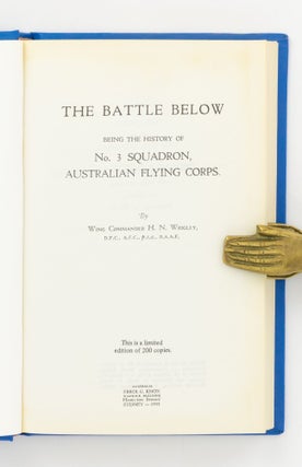 The Battle Below. Being the History of No. 3 Squadron, Australian Flying Corps