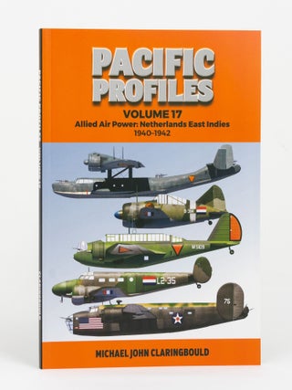 Item #144397 Pacific Profiles. Volume 17. Allied Air Power: Netherlands East Indies, 1940-1942....