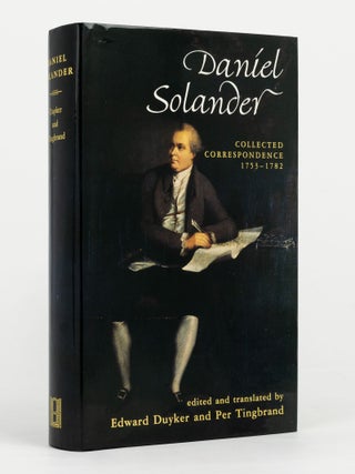 Item #144428 Daniel Solander. Collected Correspondence, 1753-1782. Daniel SOLANDER, Edward...