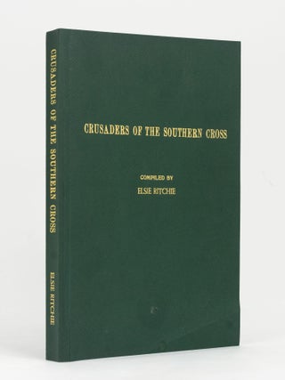 Item #144443 Crusaders of the Southern Cross. The Australian Light Horse in the Middle East from...