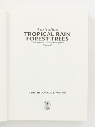 Australian Tropical Rain Forest Trees. An Interactive Identification System. Volume 2. [Together with] Leaf Atlas of Australian Tropical Rain Forest Trees