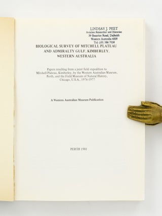 Biological Survey of Mitchell Plateau and Admiralty Gulf, Kimberley, Western Australia. Papers resulting from a joint field expedition to Mitchell Plateau, Kimberley, by the Western Australian Museum, Perth, and the Field Museum of Natural History, Chicago, U.S.A., 1976-1977