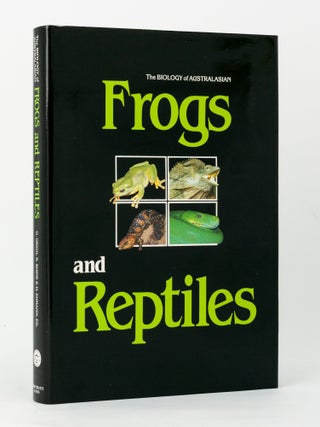 Item #144479 The Biology of Australasian Frogs and Reptiles. Gordon GRIGG, Richard SHINE, Harry...