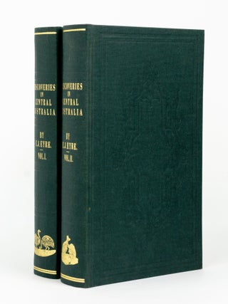 Item #144495 Journals of Expeditions of Discovery into Central Australia, and overland from...