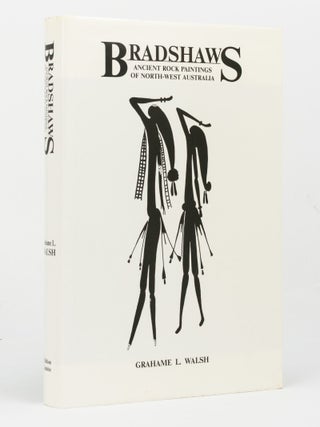 Item #144502 Bradshaws. Ancient Rock Paintings of North-West Australia. Grahame L. WALSH