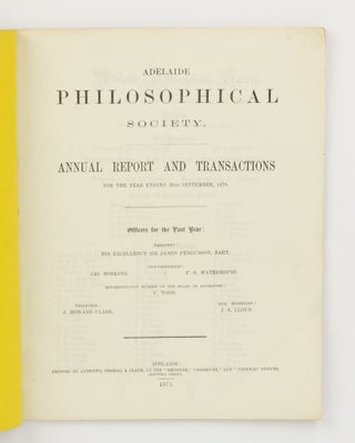Adelaide Philosophical Society. Annual Report and Transactions for the Year ending 30th September, 1870
