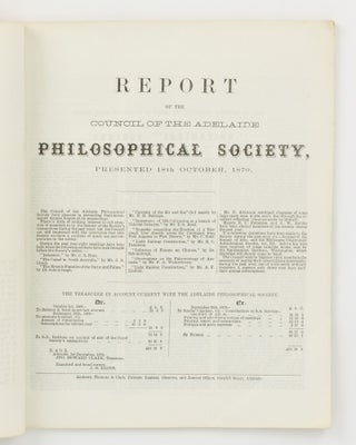 Adelaide Philosophical Society. Annual Report and Transactions for the Year ending 30th September, 1870