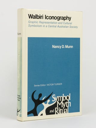 Item #144753 Walbiri Iconography. Graphic Representation and Cultural Symbolism in a Central...