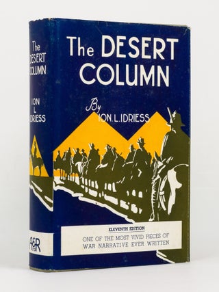 Item #144764 The Desert Column. Leaves from the Diary of an Australian Trooper in Gallipoli,...