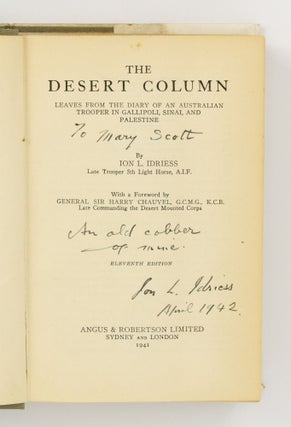 The Desert Column. Leaves from the Diary of an Australian Trooper in Gallipoli, Sinai, and Palestine