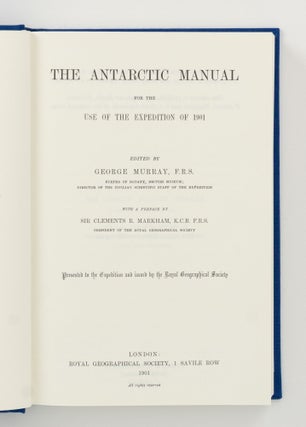The Antarctic Manual for the Use of the Expedition of 1901