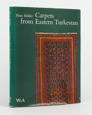 Item #144981 Carpets from Eastern Turkestan, known as Khotan, Samarkand and Kansu Carpets. Hans...