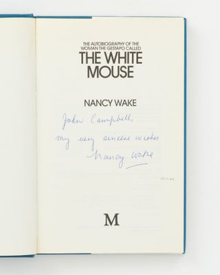 The Autobiography of the Woman the Gestapo called The White Mouse