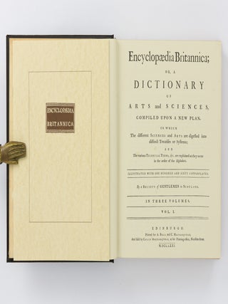 Encyclopaedia Britannica; or, a Dictionary of Arts and Sciences, compiled upon a New Plan ...