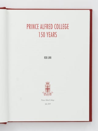 Prince Alfred College. 150 Years
