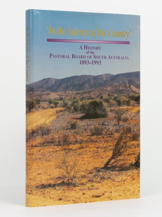 Item #145280 'In the Interest of the Country.' A History of the Pastoral Board of South...