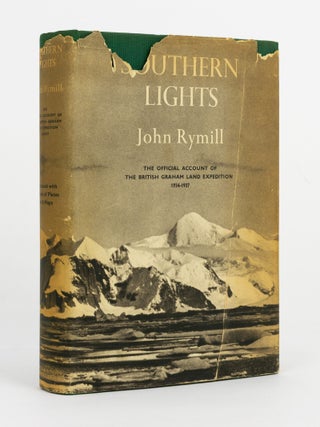 Item #145326 Southern Lights. The Official Account of the British Graham Land Expedition,...