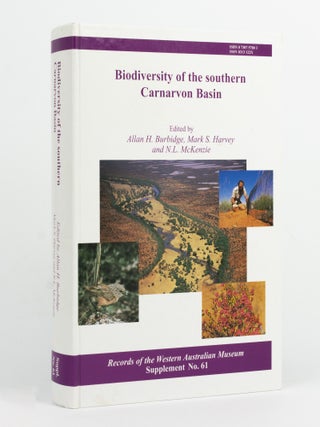 Item #145346 Biodiversity of the Southern Carnarvon Basin. Allan H. BURBIDGE, Mark S. HARVEY, N...
