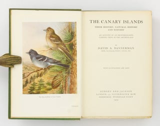 Item #145400 The Canary Islands. Their History, Natural History and Scenery. An Account of an...