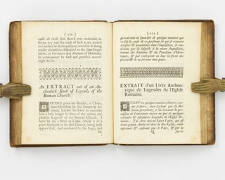 A Short and True Account of the Inquisition and its Proceeding, As it is practis'd in Italy, Set forth in some Particular Cases. Whereunto is added, An Extract out of an Authentick Book of Legends of the Roman Church | Relation Succincte & Veritable de l'Inquisition Et de ses Procedures, Comme il se pratique en Italie, Ce qui est representé dans des Cas Particuliers. À quoi est ajouté Un Extrait D'un Livre Authentique de Legendes de l'Eglise Romaine