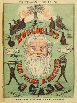 Item #145566 Hobgoblins. A Sheaf of Tales, Poems, & Sketches. Spencer John SKIPPER, Daniel...