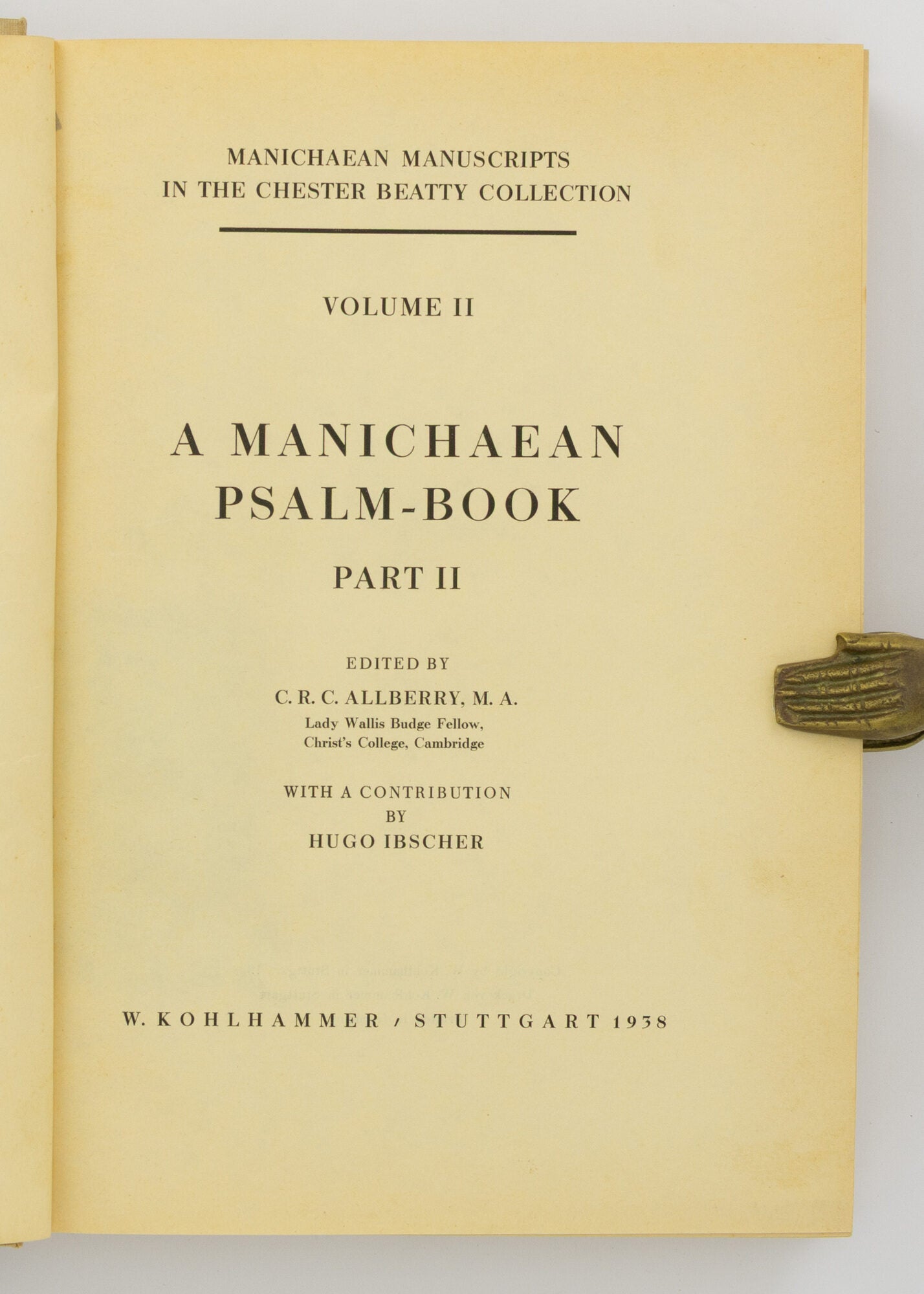 Manichean Codex A Manichaean Psalm-book, Part II Manichaean Manuscripts in the Chester ...
