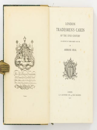 London Tradesmen's Cards of the XVII Century. An Account of their Origin and Use