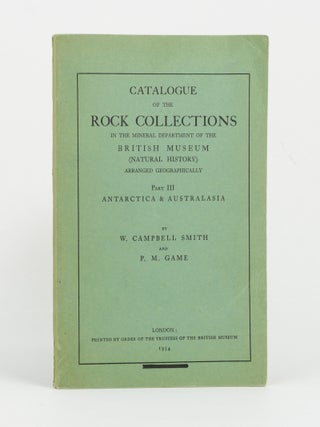 Item #145721 Catalogue of the Rock Collections in the Mineral Department of the British Museum...