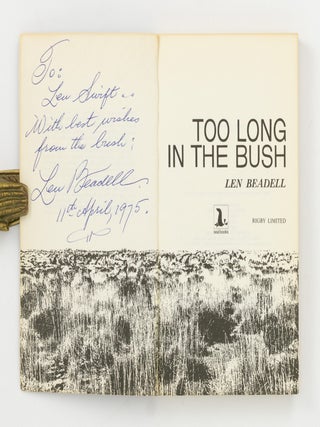 Too Long in the Bush