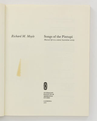 Songs of the Pintupi. Musical Life in a Central Australian Society