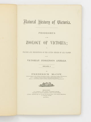 Natural History of Victoria. Prodromus of the Zoology of Victoria; or, Figures and Descriptions of the Living Species of All Classes of the Victorian Indigenous Animals [the complete run of 20 'Decades']