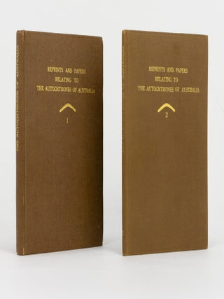 Reprints and Papers relating to the Autochthones of Australia