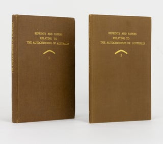 Reprints and Papers relating to the Autochthones of Australia