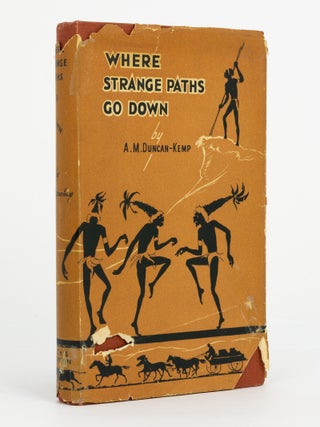 Item #145864 Where Strange Paths Go Down. A. M DUNCAN-KEMP