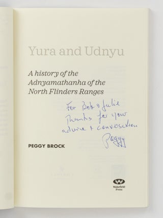 Yura and Udnyu. A History of the Adnyamathanha of the North Flinders Ranges