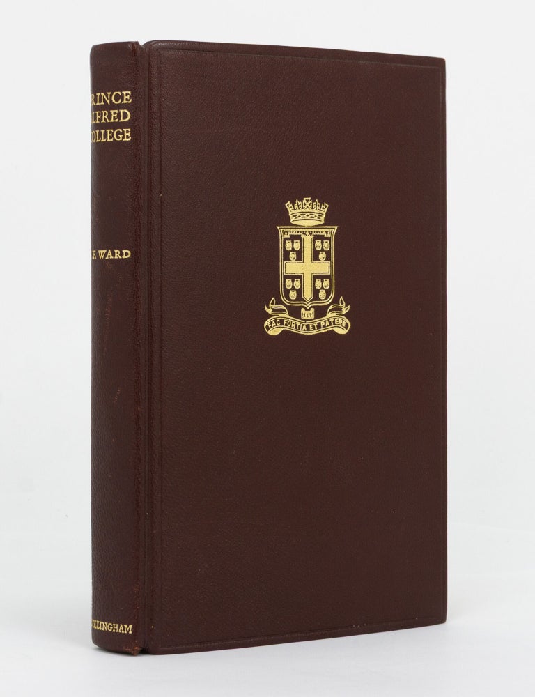 Item #145905 Prince Alfred College. The Story of the First Eighty Years, 1867-1948. Prince Alfred College, J. F WARD.