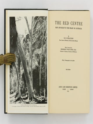 The Red Centre. Man and Beast in the Heart of Australia