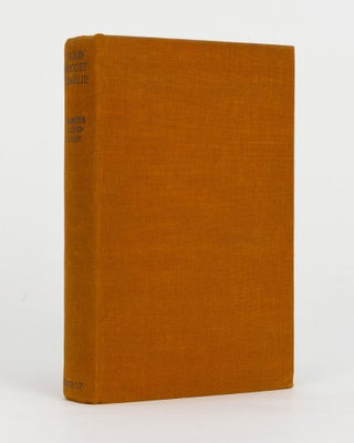 Gold Nugget Charlie. A Narrative compiled from the Notes of Charles E. Masson