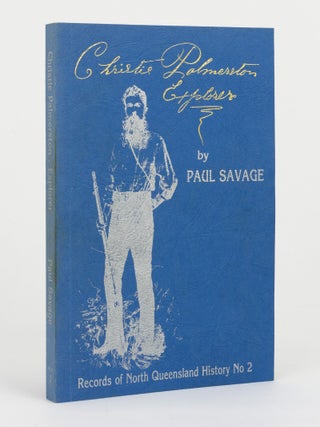 Item #145958 Christie Palmerston, Explorer. Christie PALMERSTON, Paul SAVAGE, B J. DALTON
