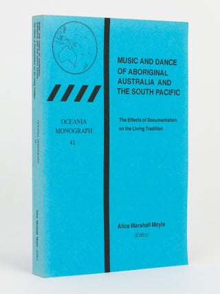 Item #145965 Music and Dance of Aboriginal Australia and the South Pacific. The Effects of...