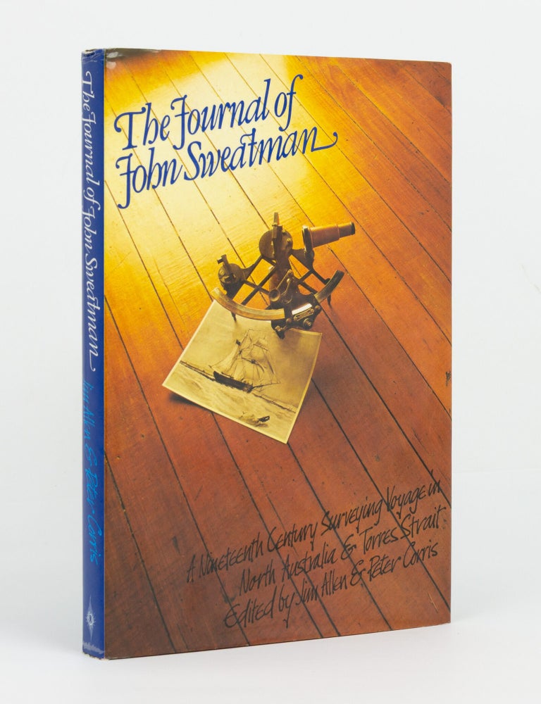 The Journal of John Sweatman. A Nineteenth Century Surveying Voyage in ...