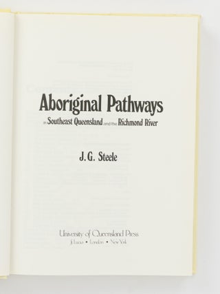 Aboriginal Pathways in Southeast Queensland and the Richmond River
