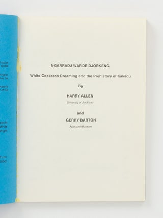 Ngarradj Warde Djobkeng. White Cockatoo Dreaming and the Prehistory of Kakadu